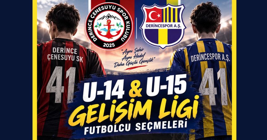 Derincespor ve Çenesuyu seçme yapacak