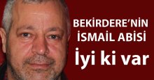İyi ki varsın İsmail abi