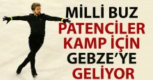 Milli buz patenciler kamp için Gebze’ye geliyor