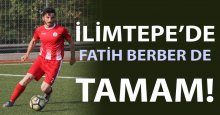İlimtepe’de Fatih Berber de tamam