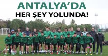 Antalya’da her şey yolunda!