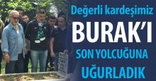 Burak’ı “Uğur”ladık!
