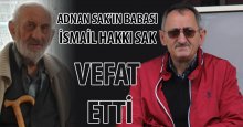 Adnan Sak’ın babası vefat etti