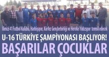 U-16’larda yolculuk başladı