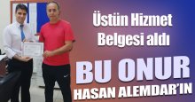 Bu onur Hasan Alemdar’ın