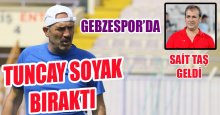 Tuncay Soyak bıraktı, Sait Taş geldi
