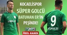 Kocaelispor’un gündeminde süper golcü Batuhan Er var!