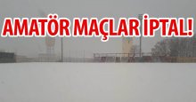 Son dakika: Amatör maçlar iptal edildi!