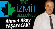 İzmit Belediyesi’nden çok şık hareket! Ahmet Akay yaşayacak!