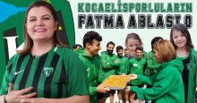 Kocaelisporluların Fatma ablası o!