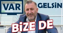 Haşmet Uçar: Alt liglere de VAR sistemi gelmeli!
