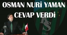 Osman Nuri Yaman’dan cevap geldi