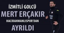 İzmitli golcü Mert Erçakır, Hacırahmanlıspor’dan ayrıldı
