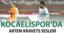 Kocaelispor’da Artem Kravets sesleri