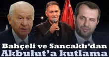 Devlet Bahçeli ve Saffet Sancaklı’dan, Vedat Akbulut’a kutlama