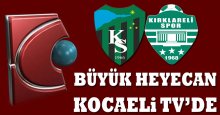 Büyük heyecan Kocaeli TV’de