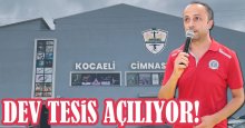 Dev cimnastik tesisi 30 Eylül’de kapılarını resmen açıyor