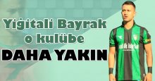 Yiğitali Bayrak o kulübe yakın