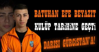 Batuhan Efe kulüp tarihine geçti