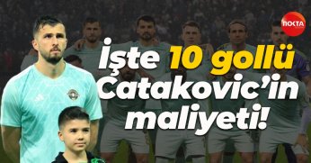 10 gollü Catakovic’in maliyeti, 1 gollü Markao’nun 4’te 1’i!