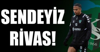 Rivas… Sendeyiz karşim!  