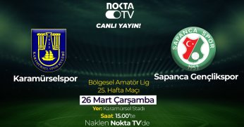 Karamürselspor – Sapanca Gençlik maçını Nokta TV yayınlayacak