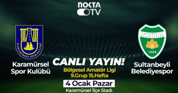 Karamürselspor – Sultanbeyli! Dev maç Nokta TV’de!